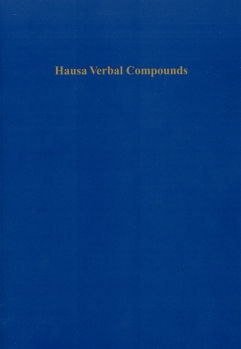 Hausa Verbal Compounds
