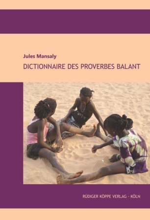 Dictionnaire des proverbes balant Dictionnaire des proverbes balant